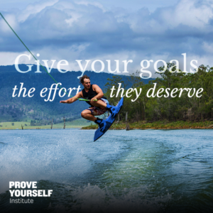 Prove Yourself Quotable: give your goals 100%. 